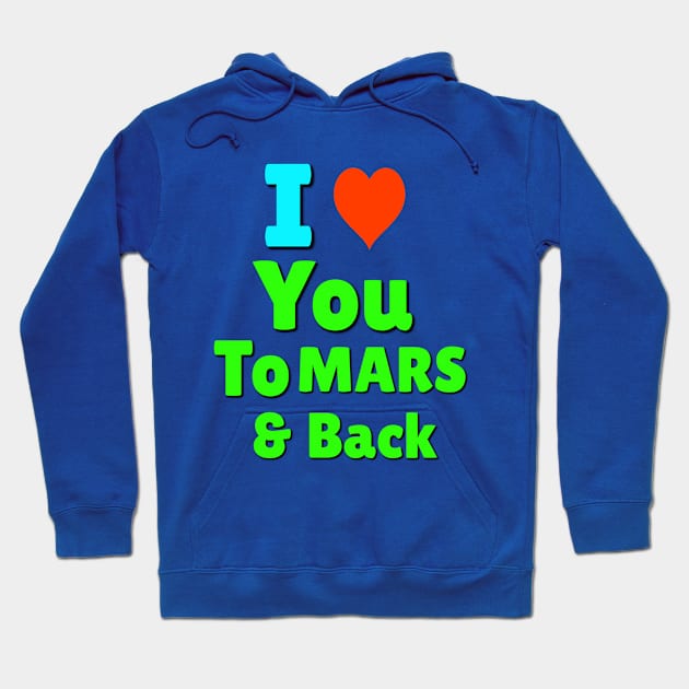 I love you T-Shirt Hoodie by Crazyhank2